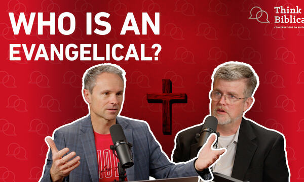 Who Is An Evangelical Think Biblically Biola University