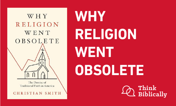 Why Religion Went Obsolete