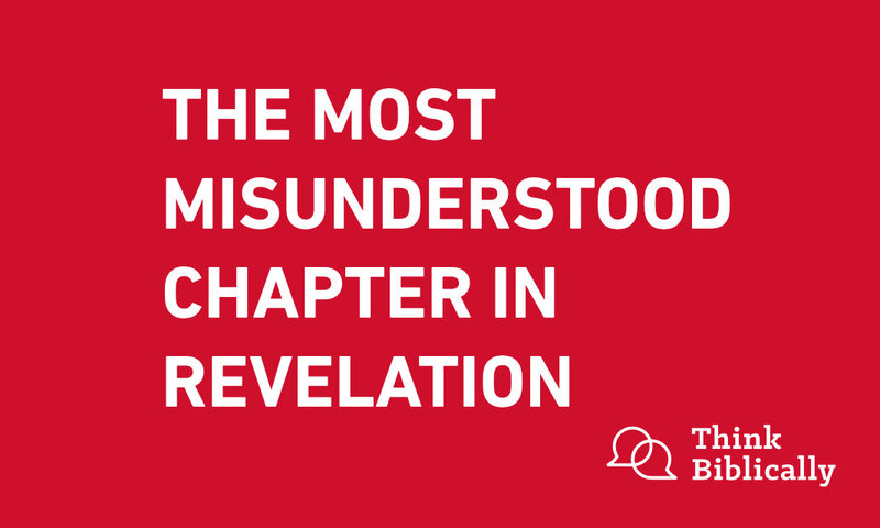 The Most Misunderstood Chapter in Revelation