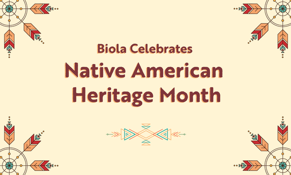 Biola Celebrates Native American Heritage Month