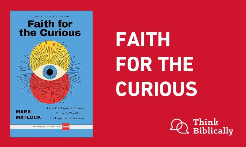 Faith for the Curious