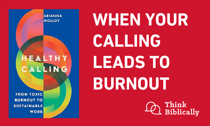 When Your Calling Leads to Burnout