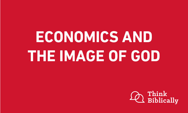 Economics and the Image of God