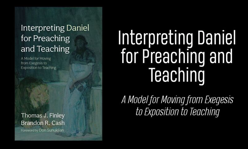 Image shows book cover Interpreting Daniel for Preaching and Teaching