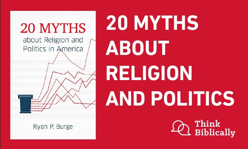 20 Myths About Religion and Politics