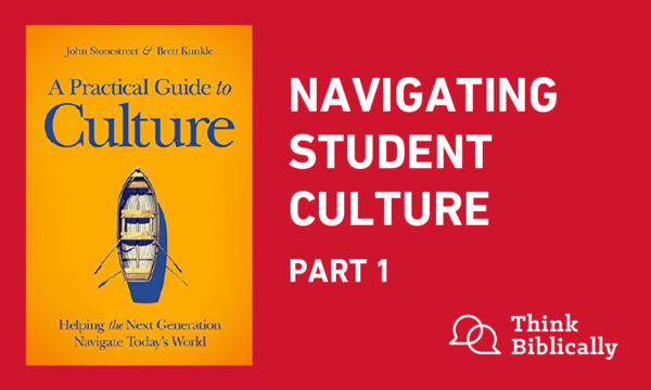 Navigating Student Culture - Part 1