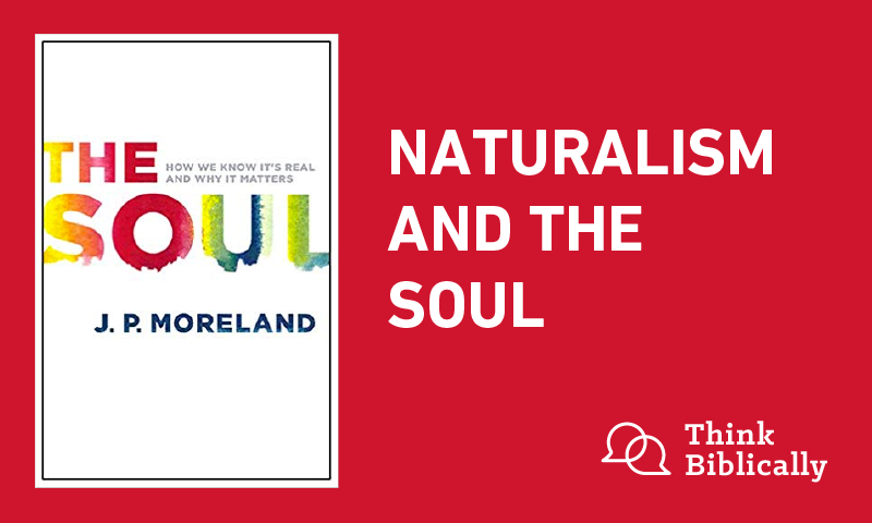 Naturalism and the Soul