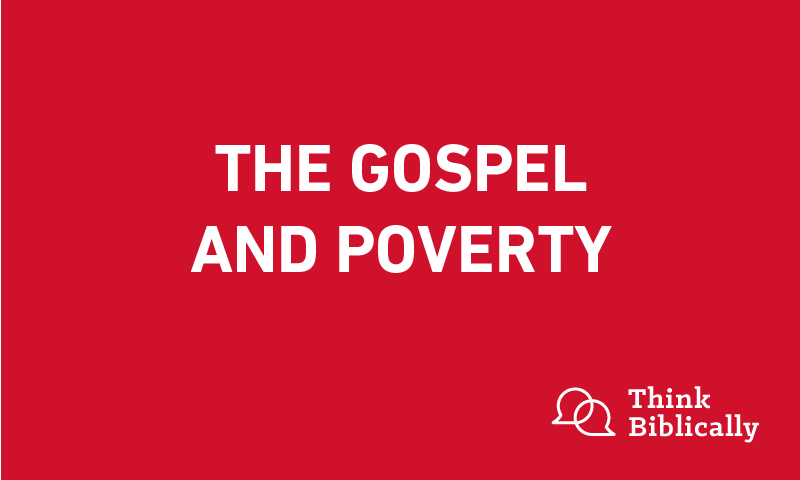 The Gospel and Poverty