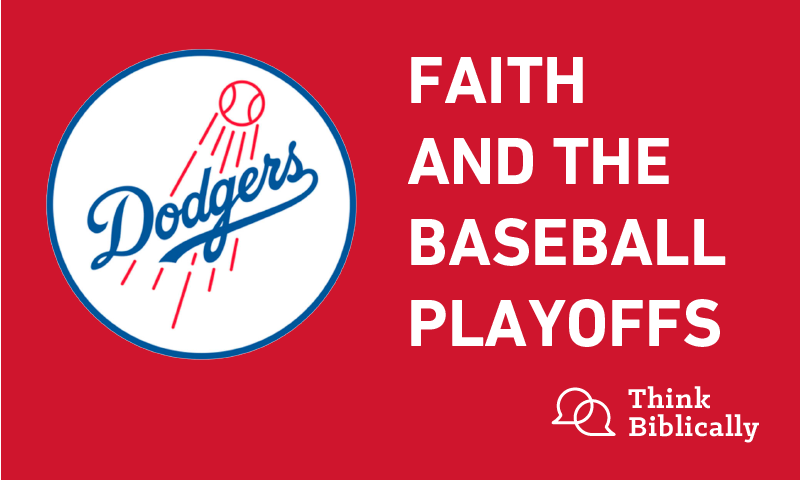 Faith and the Baseball Playoffs