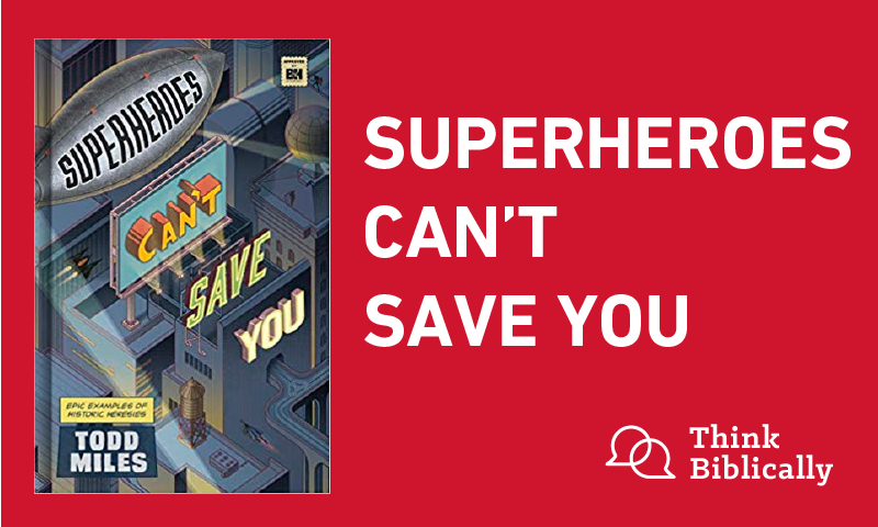Superheroes Can't Save You