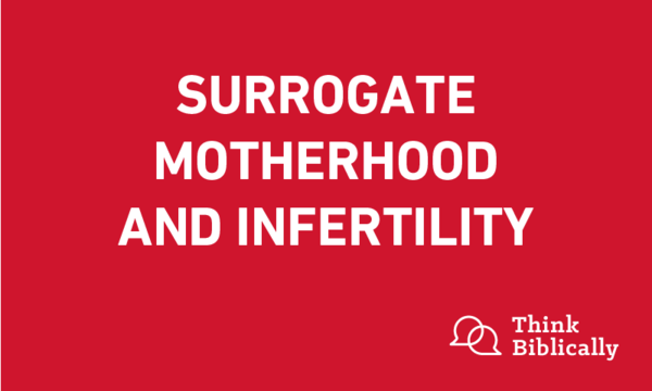 Surrogate Motherhood and Infertility