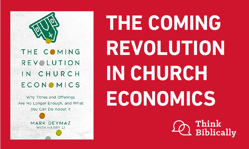 The Coming Revolution in Church Economics