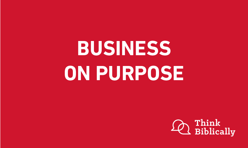 Bonus Podcast: Business on Purpose