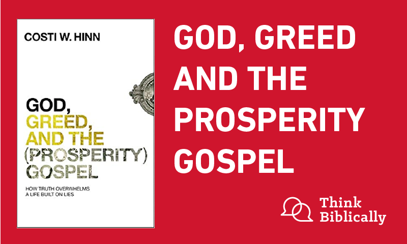 God Greed And The Prosperity Gospel Think Biblically Biola University