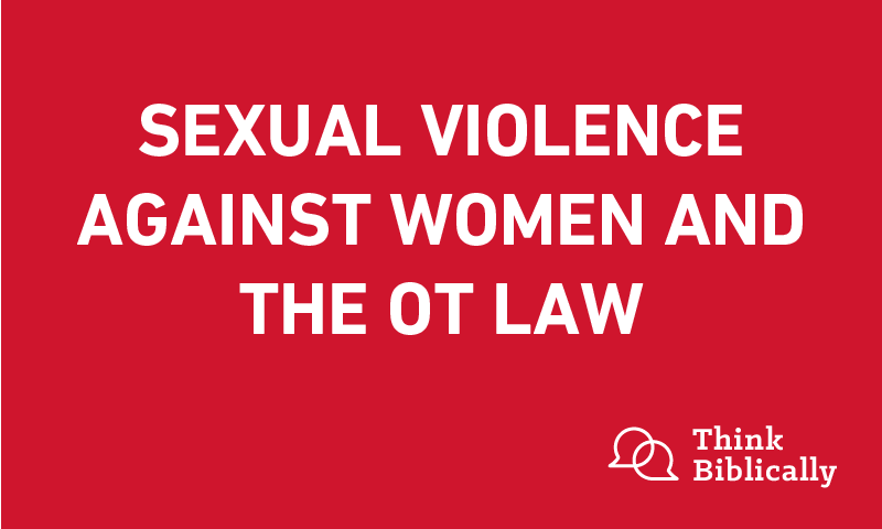 Sexual Violence Against Women and the OT Law