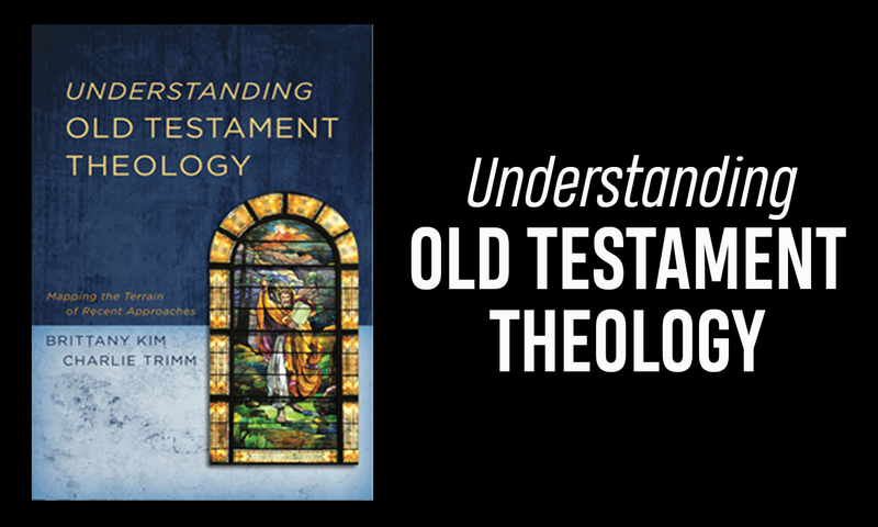 understanding old testament theology