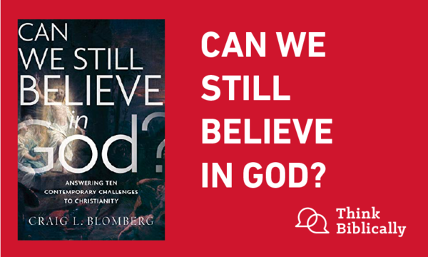 Can We Still Believe in God?