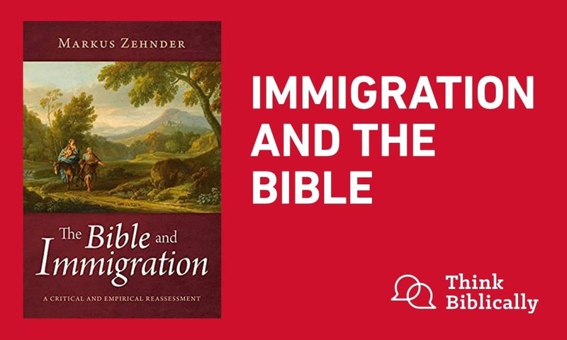 Immigration and the Bible