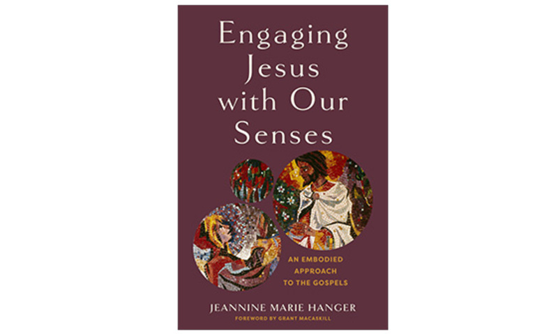 Engaging Jesus with Our Senses book cover