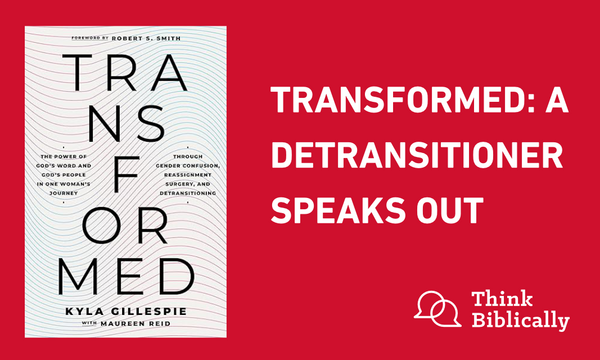 Transformed: A Detransitioner Speaks Out