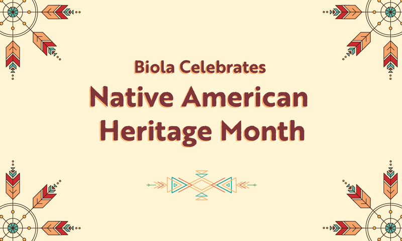 Biola Celebrates Native American Heritage Month