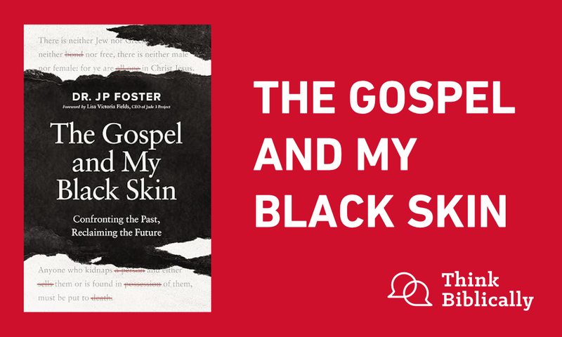 The Gospel and My Black Skin
