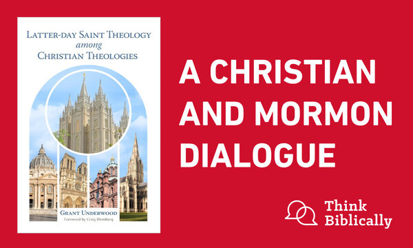 A Christian and Mormon Dialogue