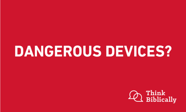 Dangerous Devices?