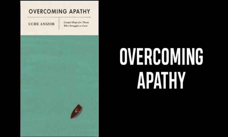 Image shows cover of Talbot professor Uche Anizor's new book "Overcoming Apathy"