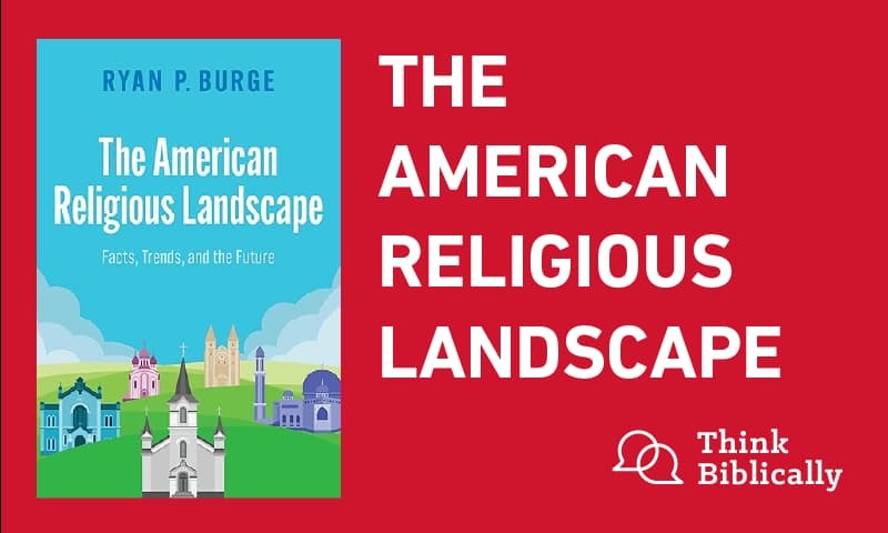 The American Religious Landscape