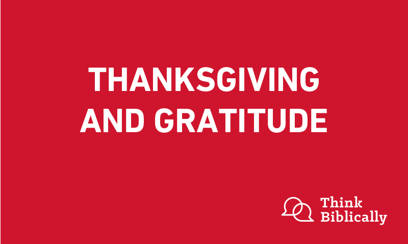 Thanksgiving and Gratitude