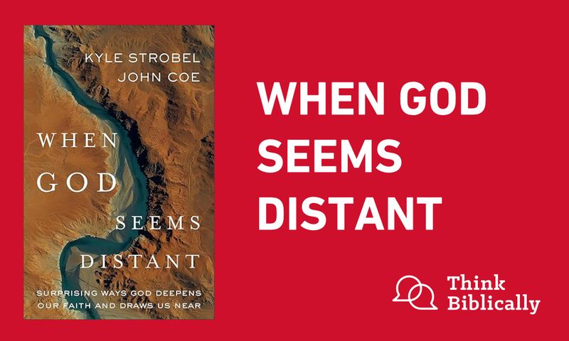When God Seems Distant