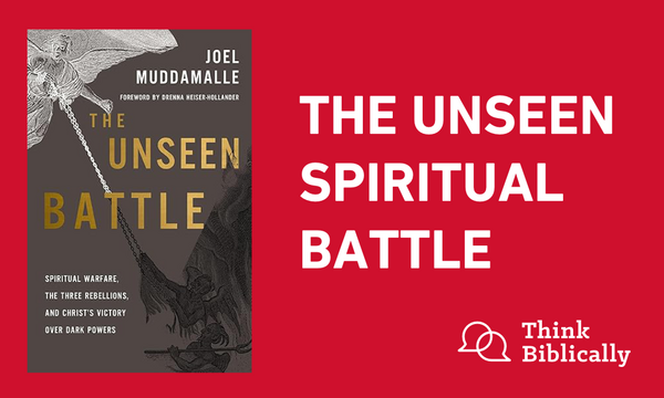 The Unseen Spiritual Battle