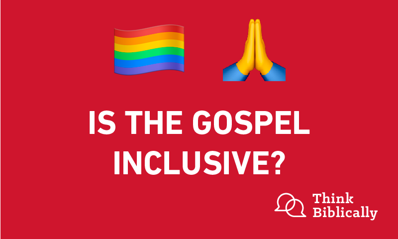 Is The Gospel Inclusive?