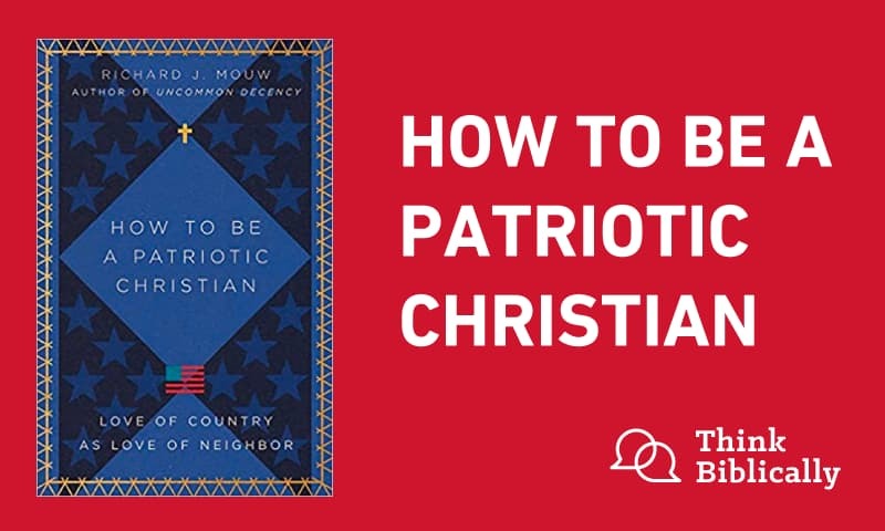 How to be a Patriotic Christian