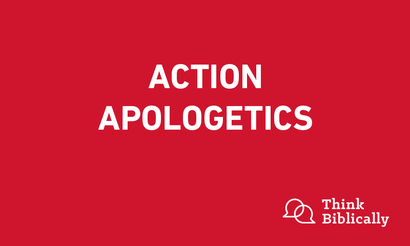 Action Apologetics