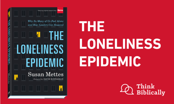 The Loneliness Epidemic