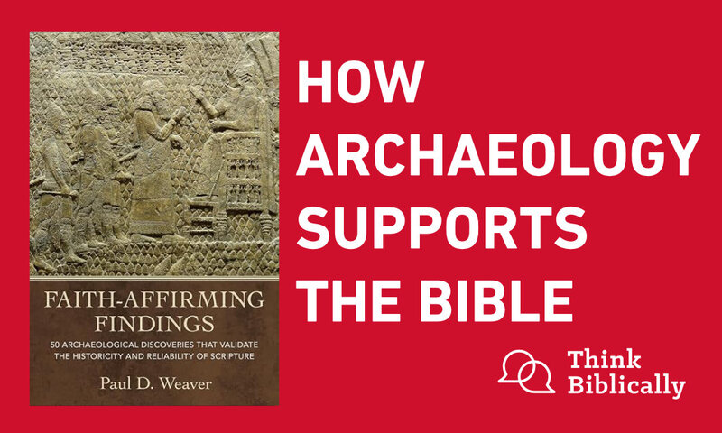How Archaeology Supports the Bible