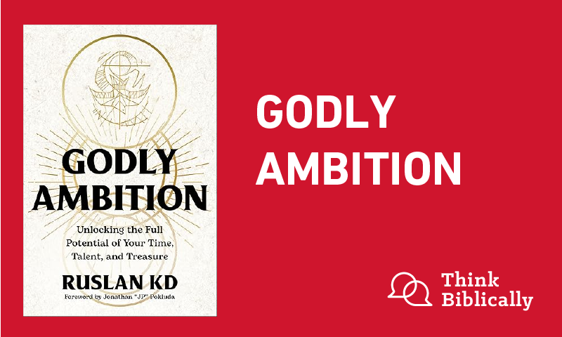 Godly Ambition