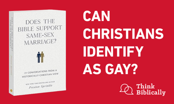 Can Christians Identify as Gay?