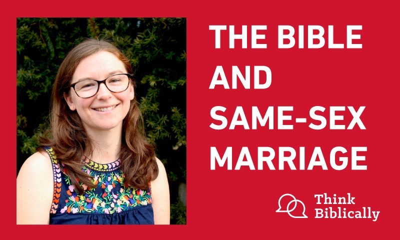 The Bible And Same Sex Marriage Think Biblically Biola University