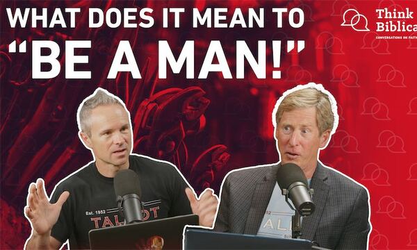 What does it mean to "be a man"?