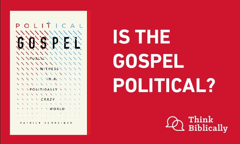 Is the Gospel Political?
