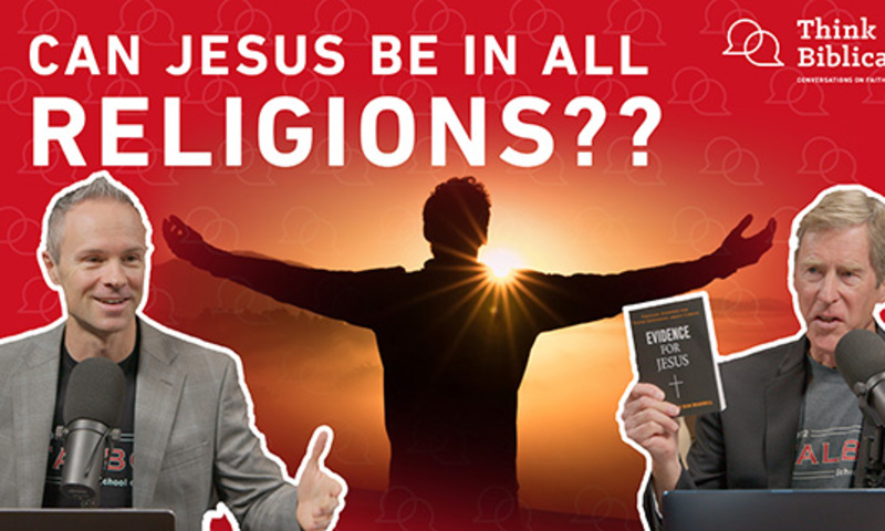 Can Jesus Be in All Religions?