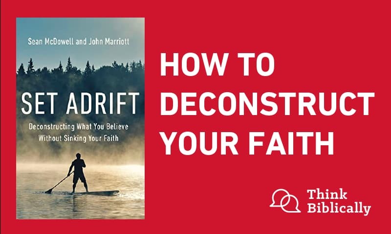 How to Deconstruct Your Faith