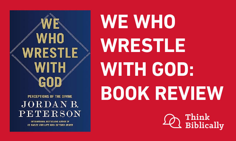 We Who Wrestle with God: Book Review