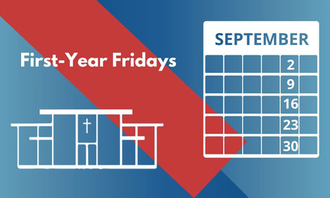 First Year Fridays in September 2022