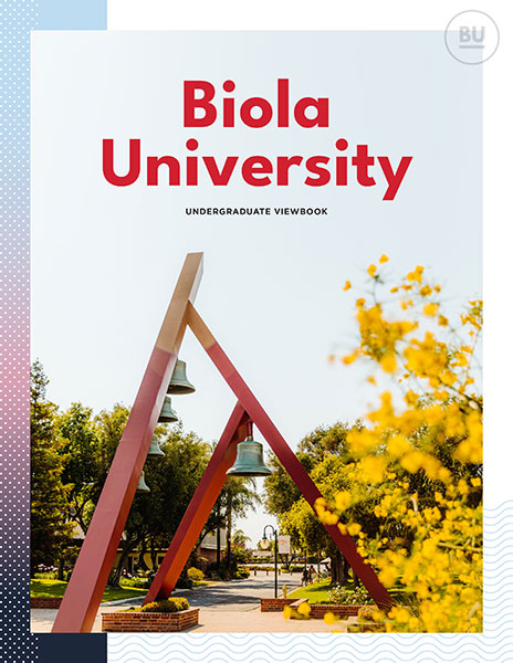 Biola University Undergraduate Viewbook