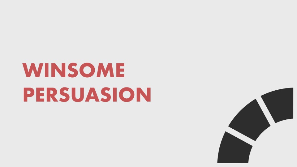 text: Winsome Persuasion