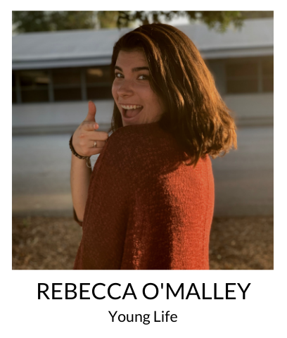 Rebecca O'Malley, Young Life